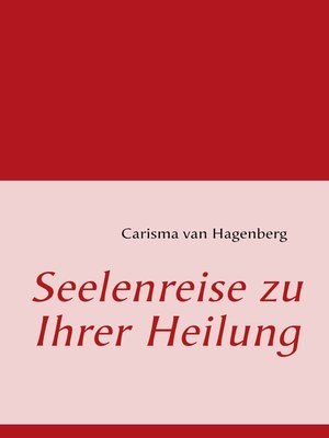 cover image of Seelenreise zu Ihrer Heilung